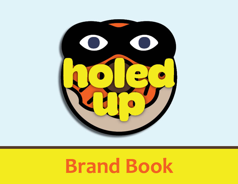 Holed Up brand identity system—logo, color, and type guidelines